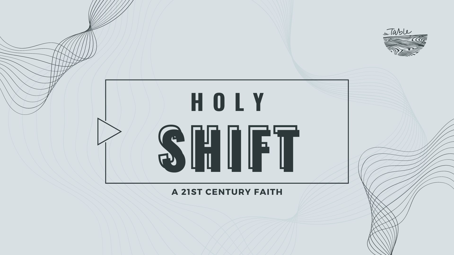 Holy Shift: A 21st Century Faith